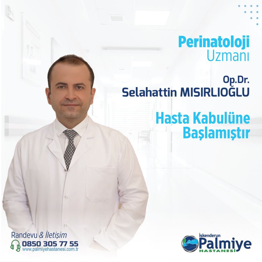 Palmiye Hastanesi’nde Perinatoloji Uzmanı Mısırlıoğlu Hizmete Başladı