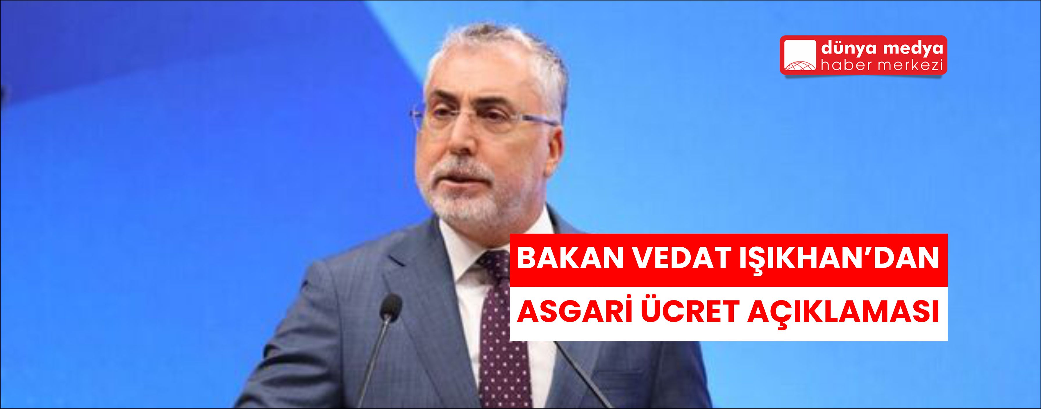 Bakan Işıkhan'dan asgari ücret açıklaması