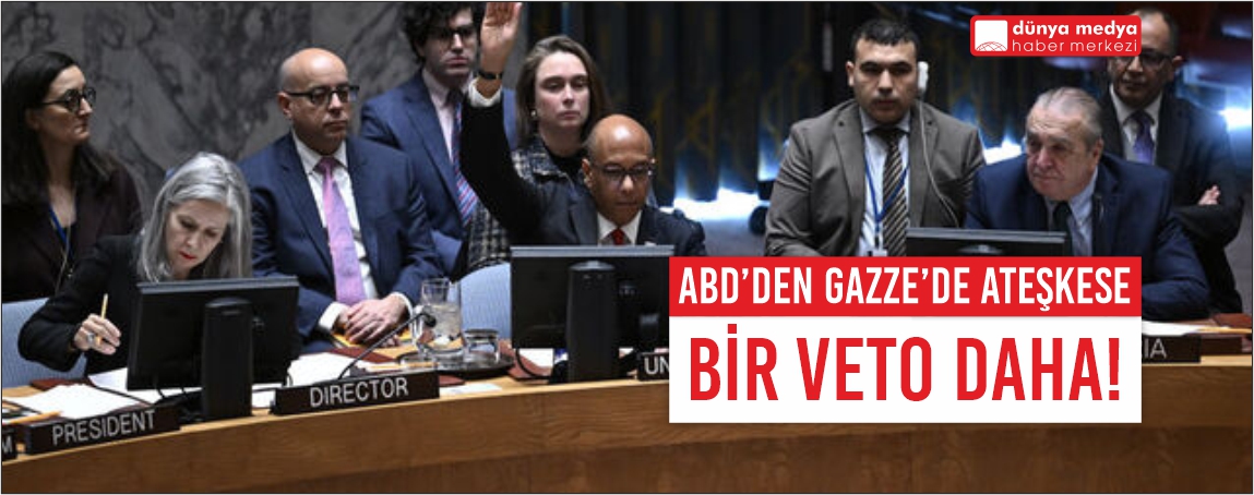 ABD'den ateşkese 4. veto!