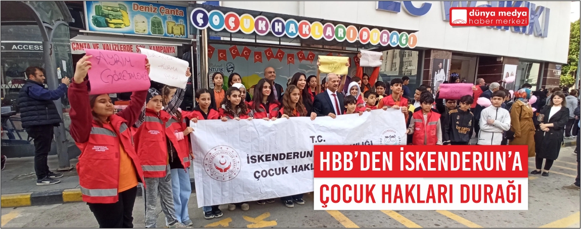 İskenderun’da “Çocuk Hakları Durakları” ile Farkındalık Mesajı