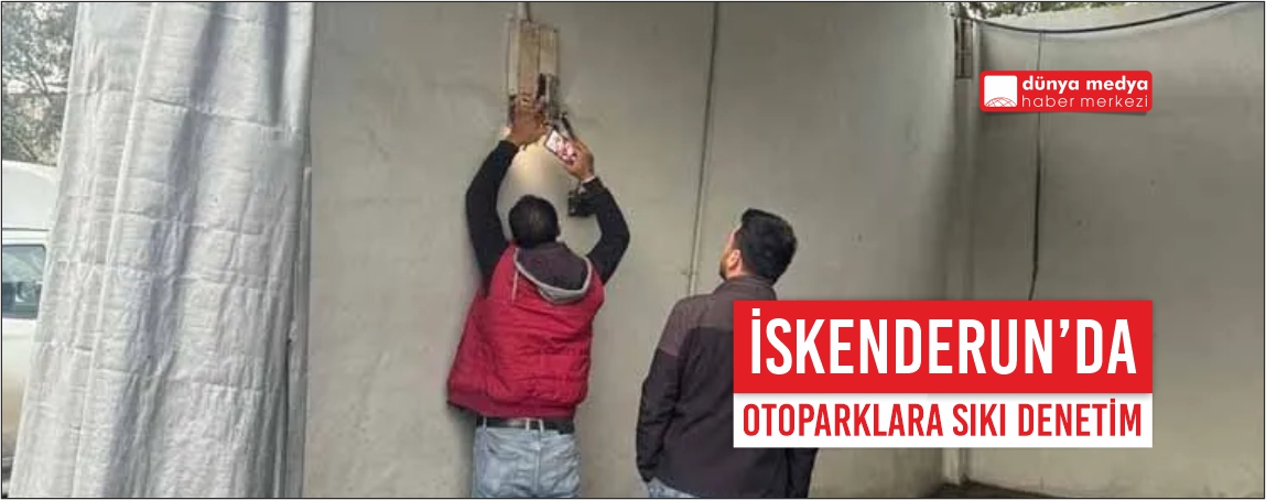 İskenderun’da Kaçak İşlemlerle Mücadele