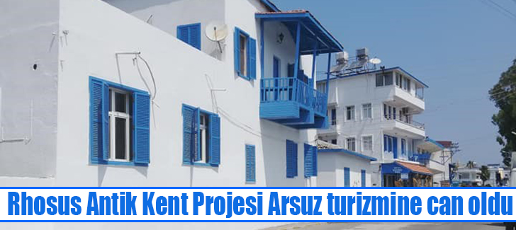 Rhosus Antik Kent Projesi Arsuz turizmine can oldu